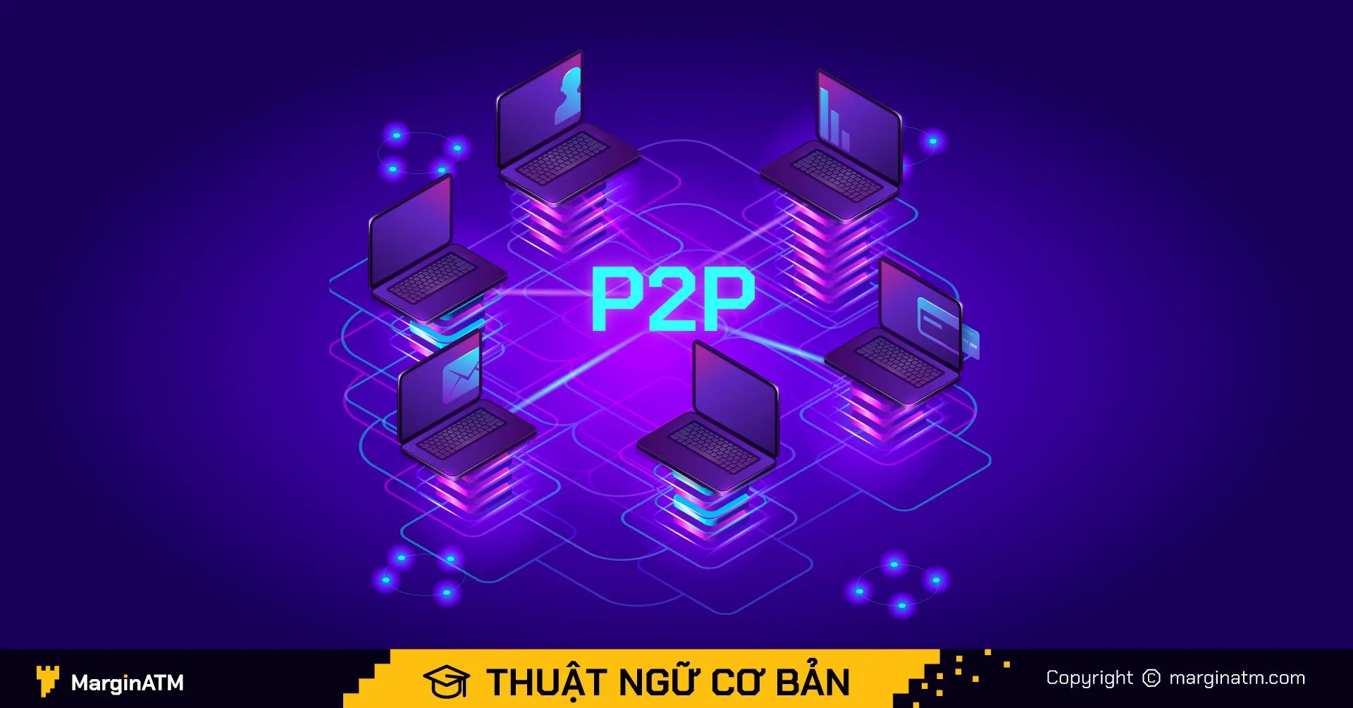 P2P là gì? Ứng dụng mạng ngang hàng P2P trong blockchain