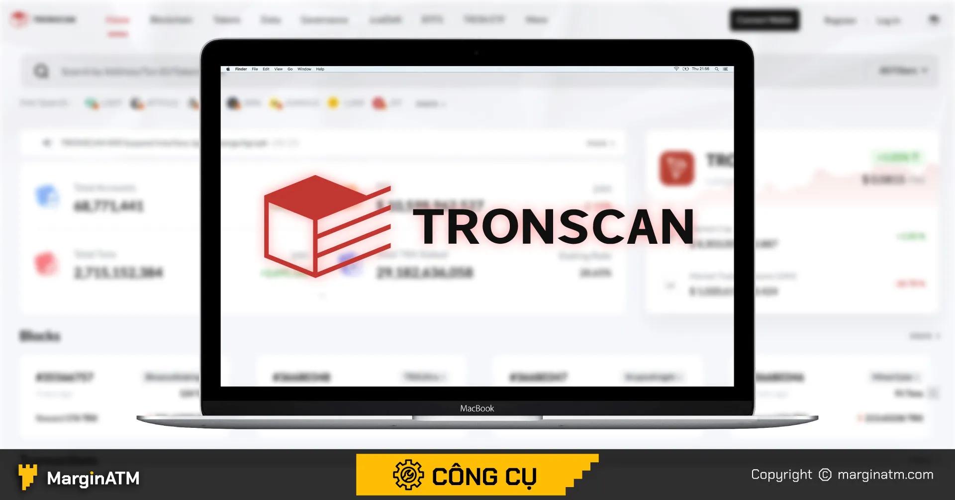 TronScan là gì? Cẩm nang hướng dẫn sử dụng TronScan từ A - Z