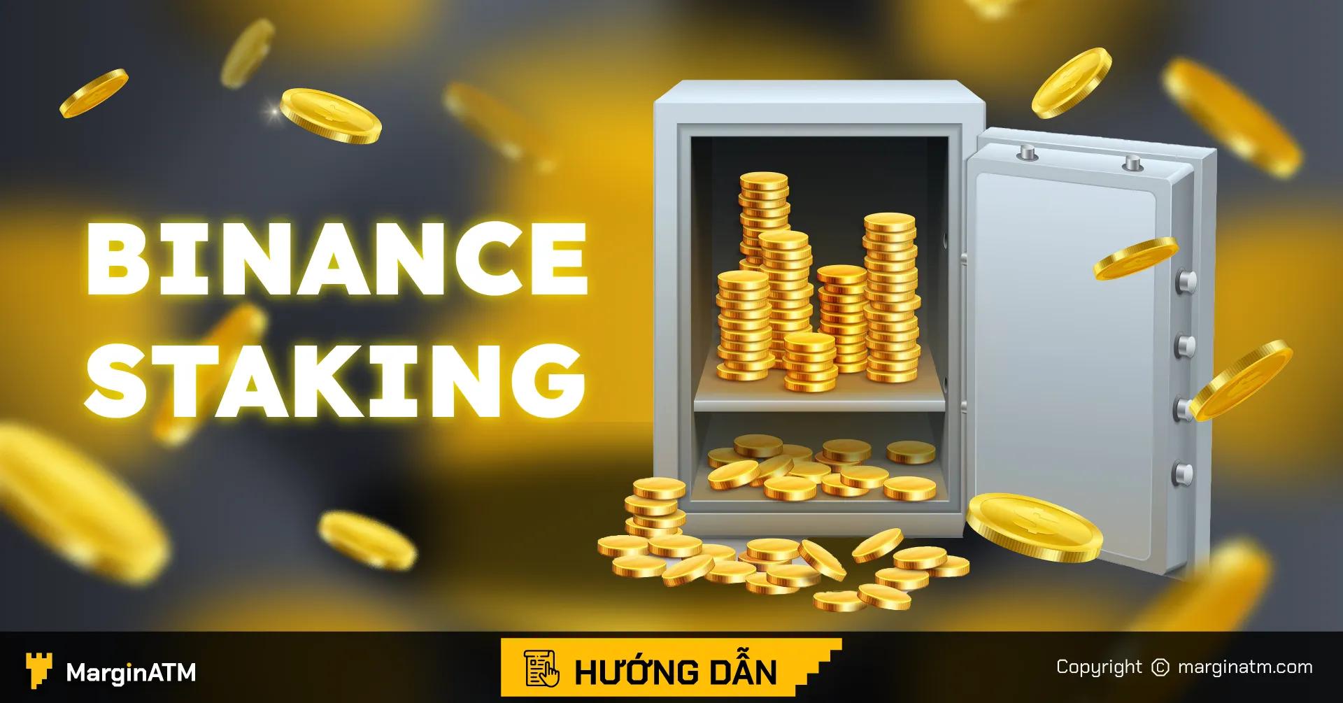 cách staking trên binance
