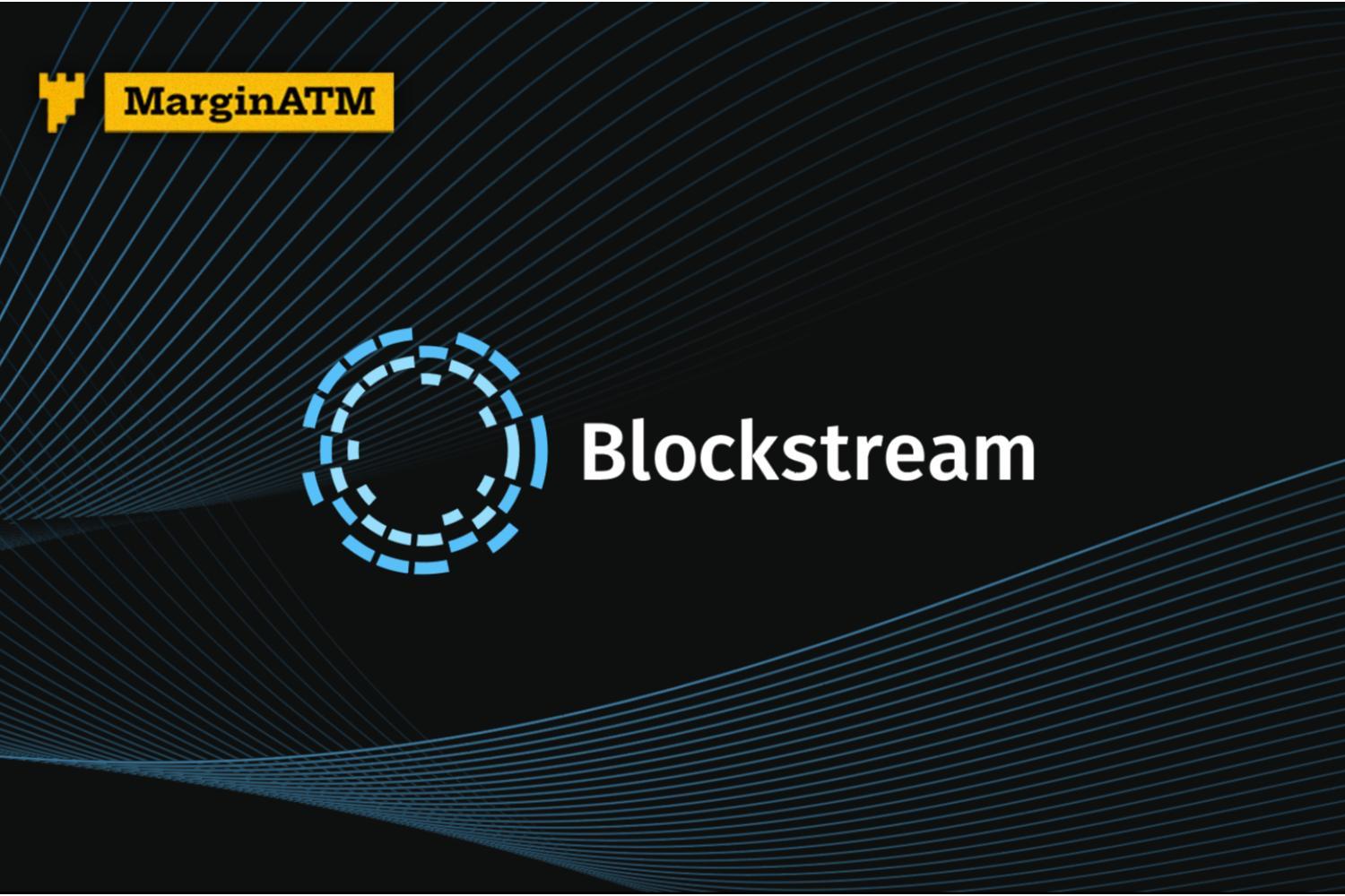 blockstream huy động 210 triệu usd xây dựng layer 2 bitcoin