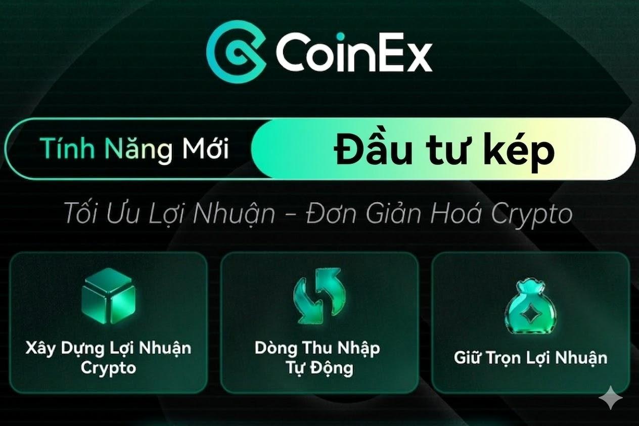 CoinEx giới thiệu sản phẩm Đầu tư kép cho nhà đầu tư crypto